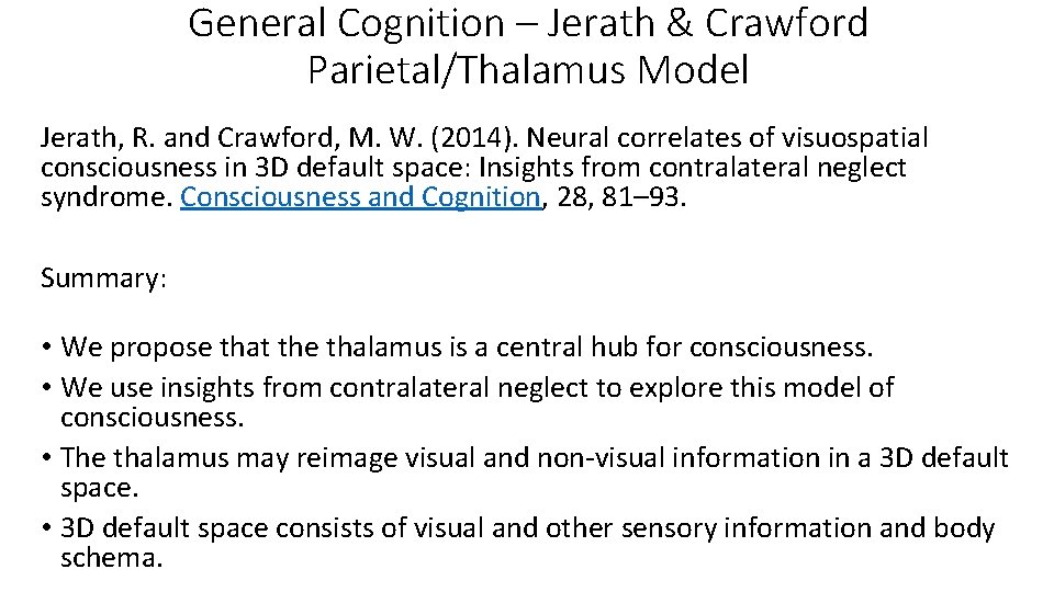 General Cognition – Jerath & Crawford Parietal/Thalamus Model Jerath, R. and Crawford, M. W.