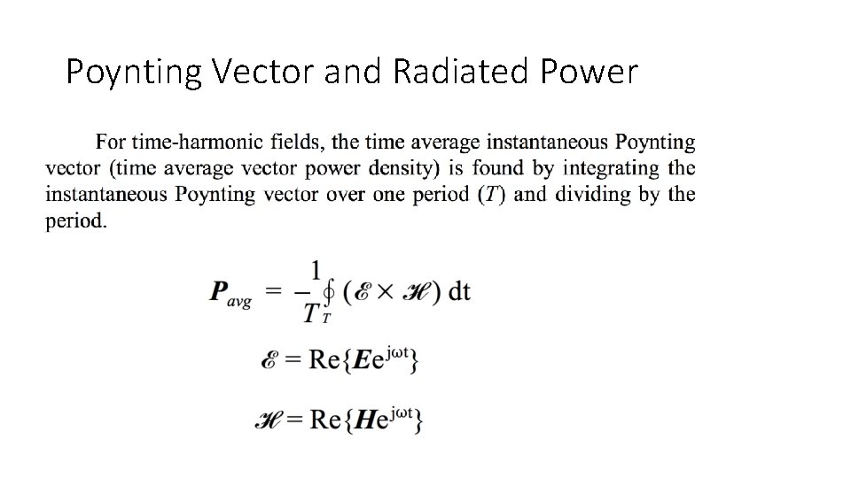 Poynting Vector and Radiated Power 