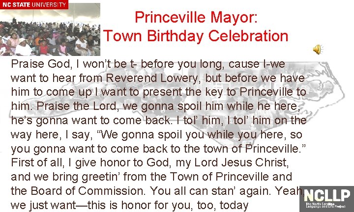 Princeville Mayor: Town Birthday Celebration Praise God, I won’t be t- before you long,