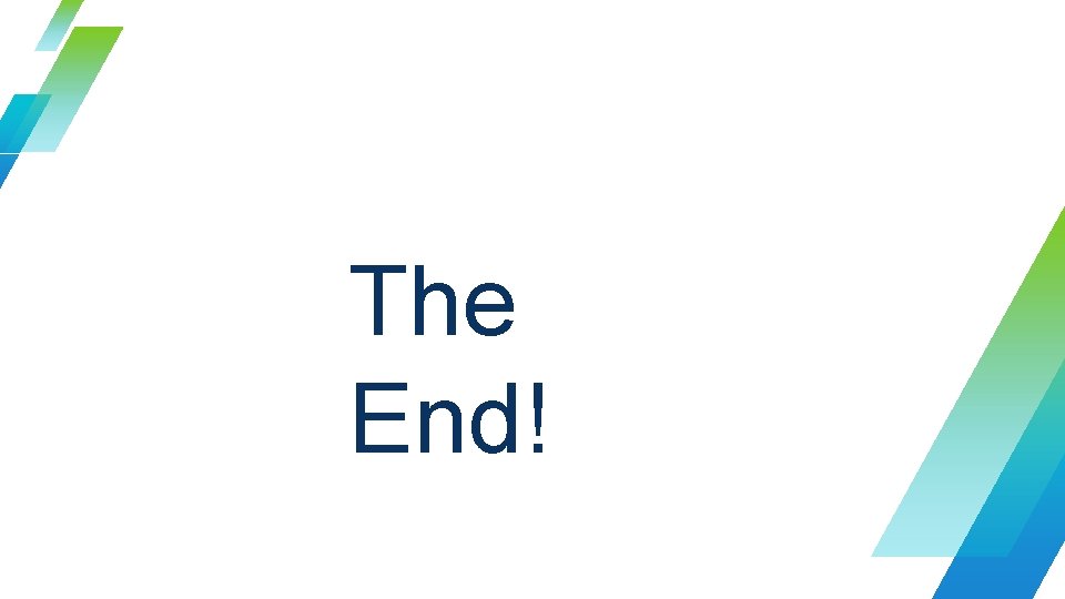 The End! 