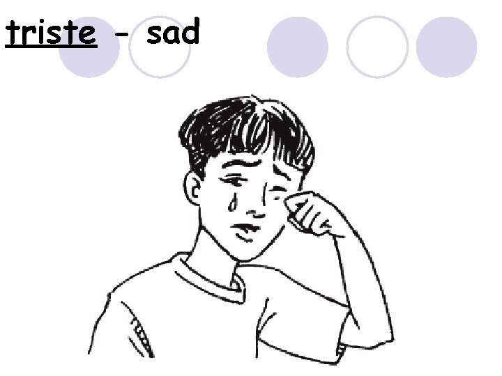 triste - sad 