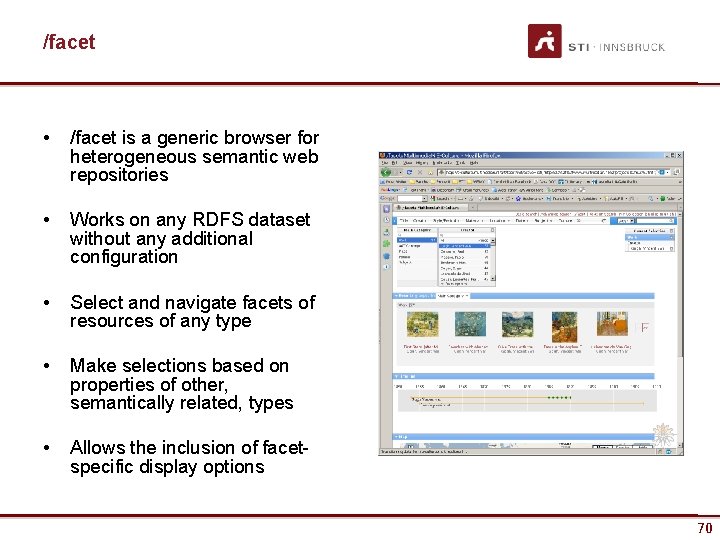 /facet • /facet is a generic browser for heterogeneous semantic web repositories • Works