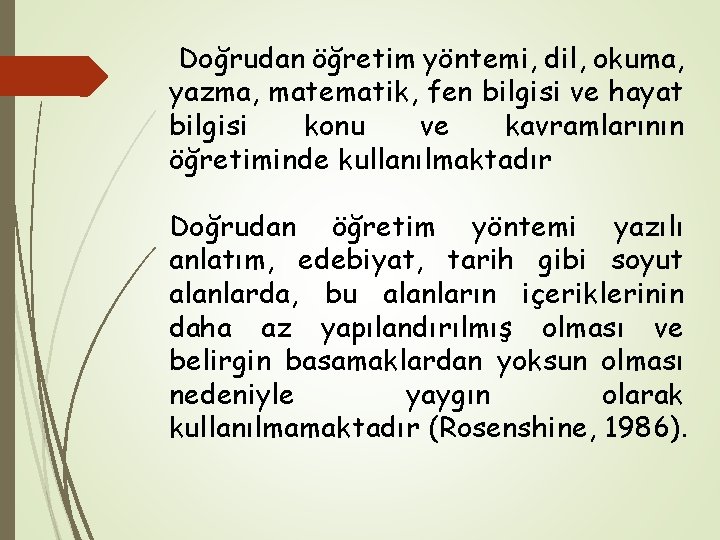 Doğrudan öğretim yöntemi, dil, okuma, yazma, matematik, fen bilgisi ve hayat bilgisi konu ve