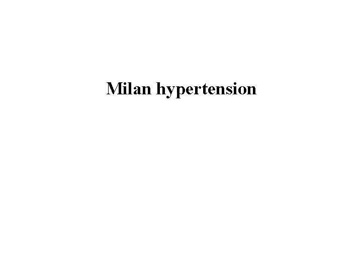 Milan hypertension 