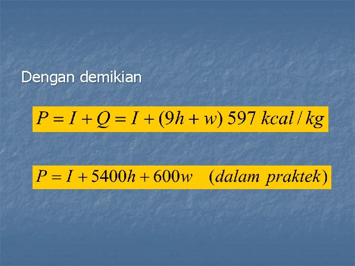 Dengan demikian 