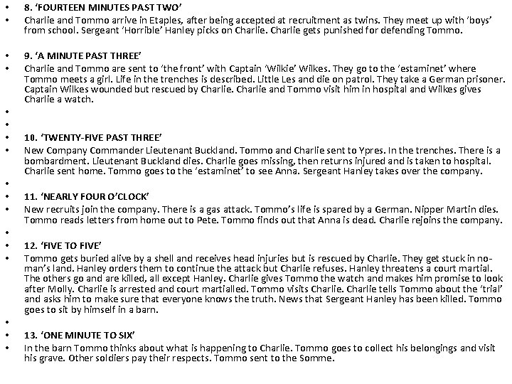  • • 8. ‘FOURTEEN MINUTES PAST TWO’ Charlie and Tommo arrive in Etaples,