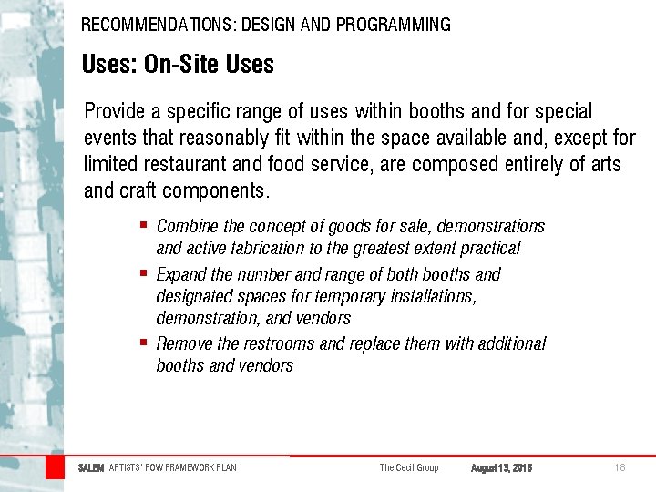 RECOMMENDATIONS: DESIGN AND PROGRAMMING Uses: On-Site Uses Provide a specific range of uses within RECOMMENDATIONS: DESIGN AND PROGRAMMING Uses: On-Site Uses Provide a specific range of uses within