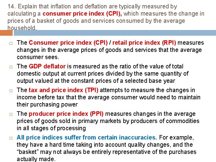 14. Explain that inflation and deflation are typically measured by calculating a consumer price