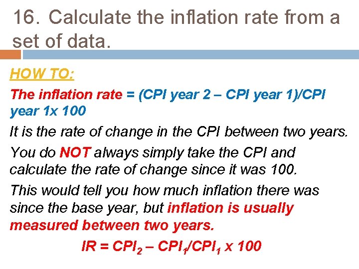 16. Calculate the inflation rate from a set of data. HOW TO: The inflation
