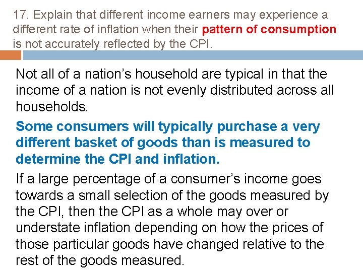 17. Explain that different income earners may experience a different rate of inflation when