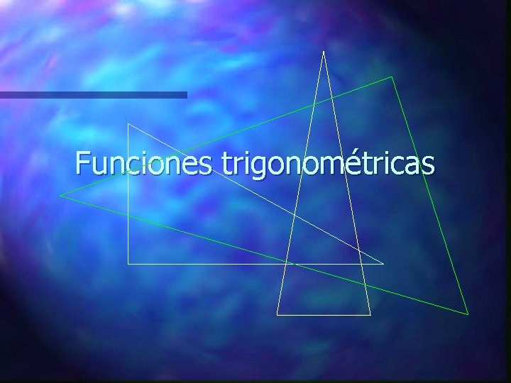 Funciones trigonométricas 