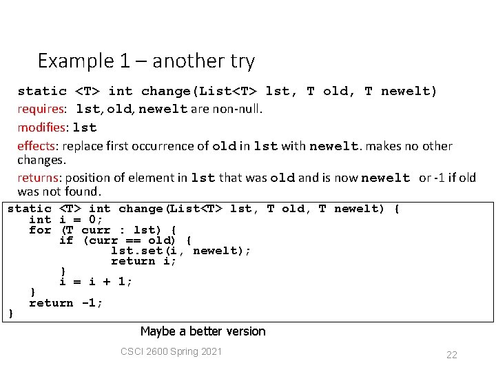 Example 1 – another try static <T> int change(List<T> lst, T old, T newelt)
