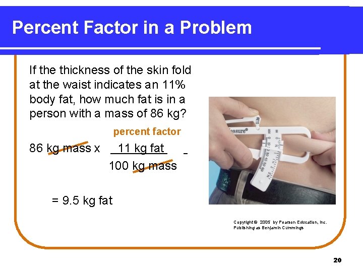 Percent Factor in a Problem If the thickness of the skin fold at the