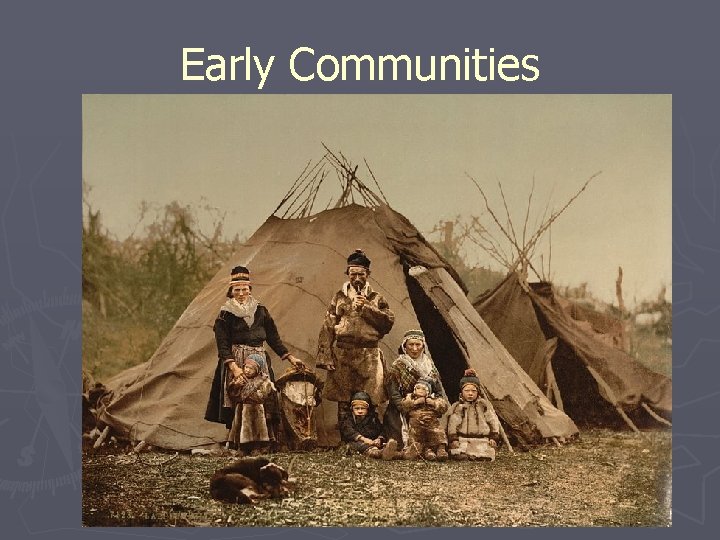 Early Communities 