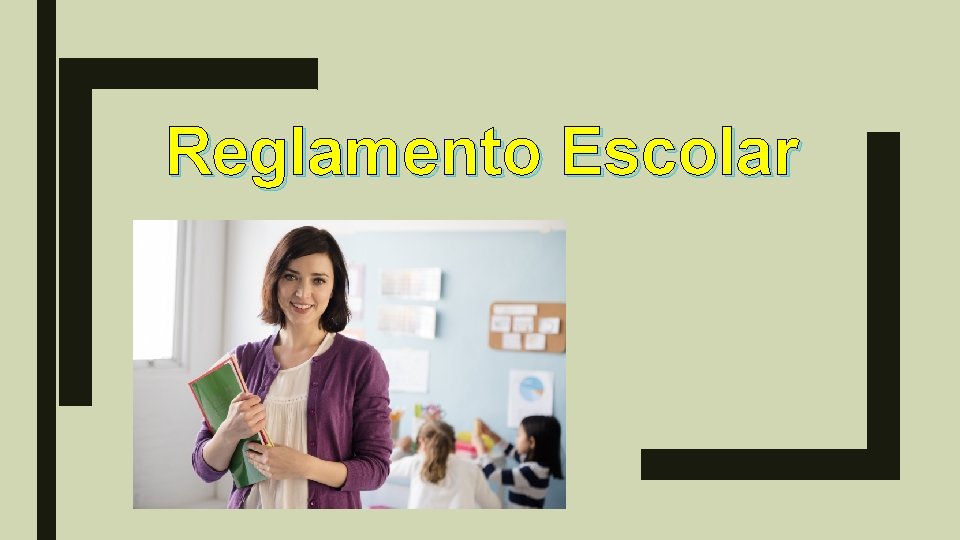 Reglamento Escolar 