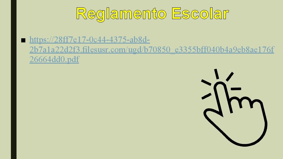 Reglamento Escolar ■ https: //28 ff 7 e 17 -0 c 44 -4375 -ab
