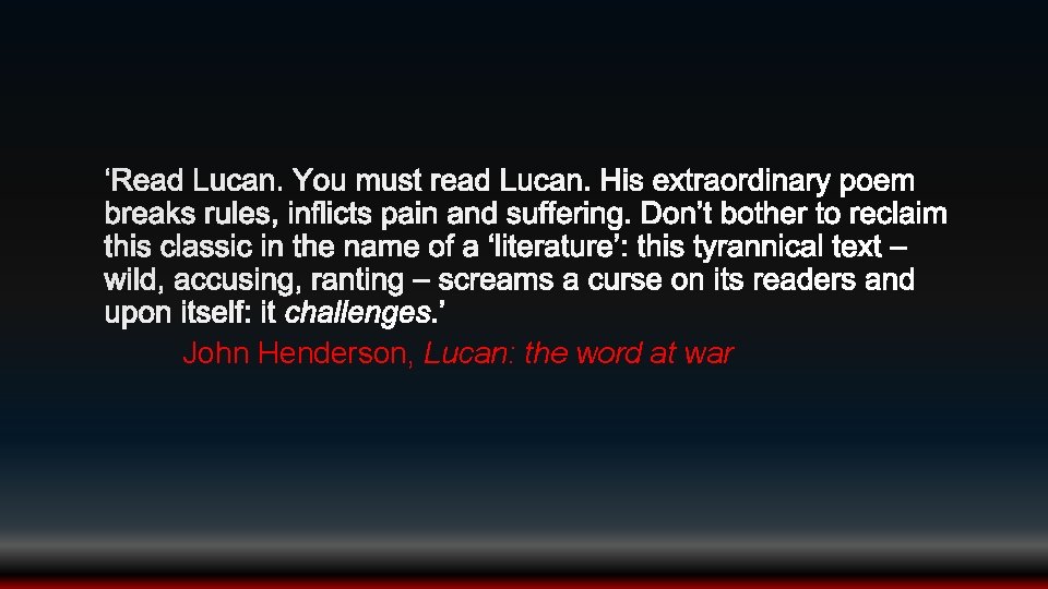 John Henderson, Lucan: the word at war 