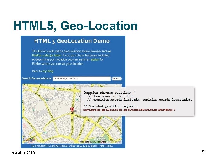 HTML 5, Geo-Location Ⓒsblim, 2010 32 