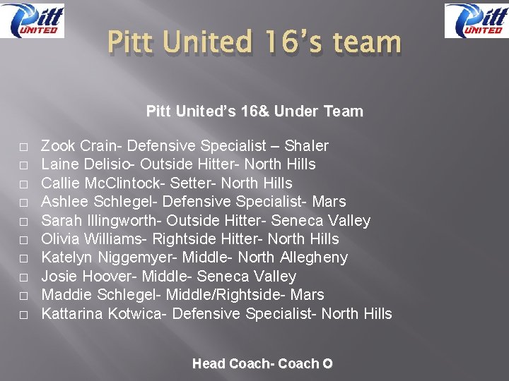Pitt United 16’s team Pitt United’s 16& Under Team � � � � �