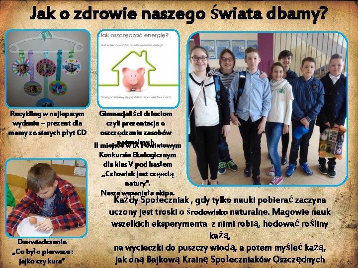 Jak o zdrowie naszego świata dbamy? Recykling w najlepszym wydaniu – prezent dla mamy