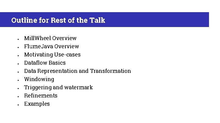 Outline for Rest of the Talk ● ● ● ● ● Mill. Wheel Overview