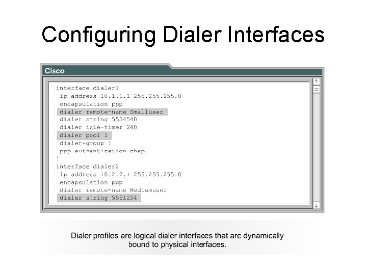 Configuring Dialer Interfaces 