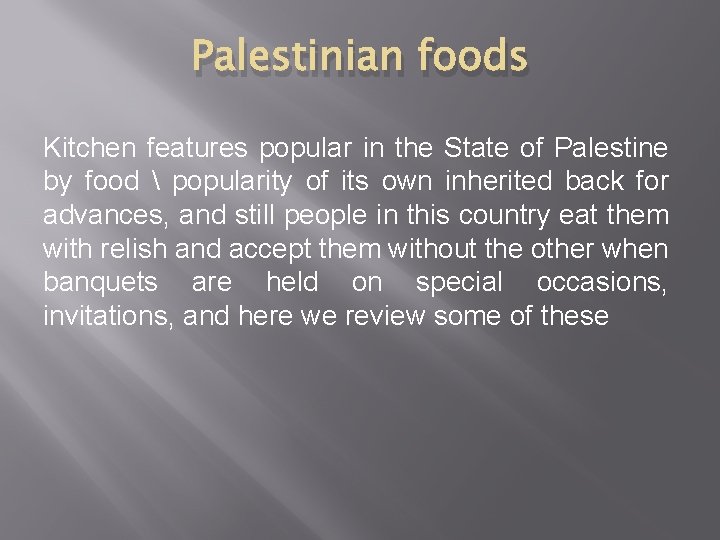 Palestinian foods Kitchen features popular in the State of Palestine by food  popularity