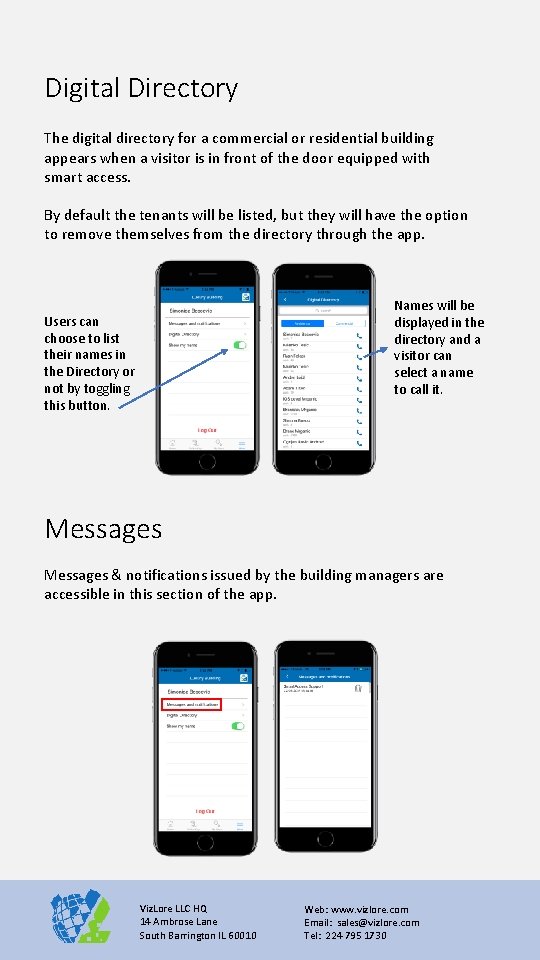 Digital Directory The digital directory for a commercial or residential building appears when a