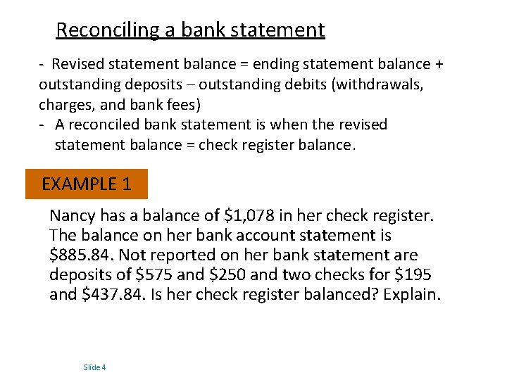 One Of The Objectives Of Reconciling Bank Statements Is Warmup 1 What is the difference between a