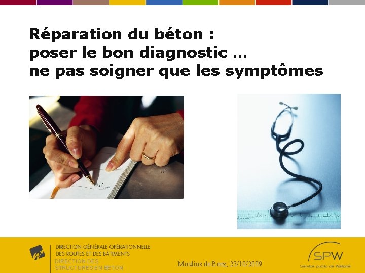 Réparation du béton : poser le bon diagnostic … ne pas soigner que les