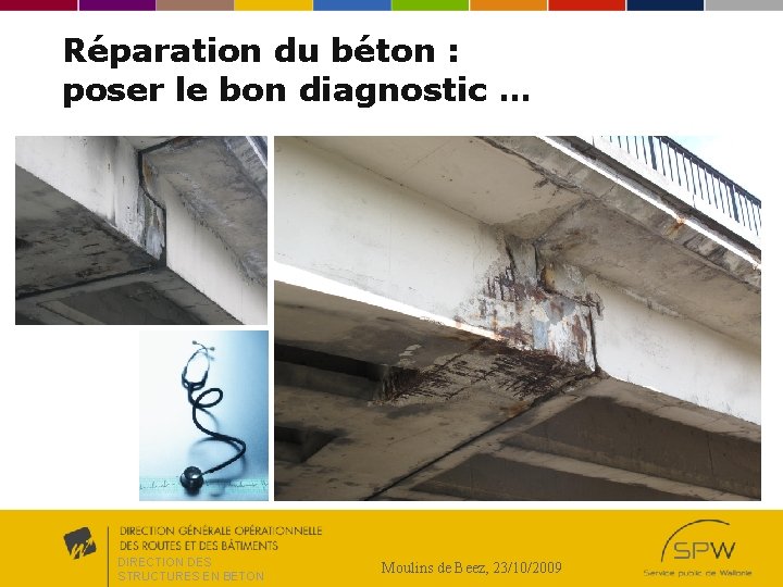 Réparation du béton : poser le bon diagnostic … DIRECTION DES STRUCTURES EN BETON