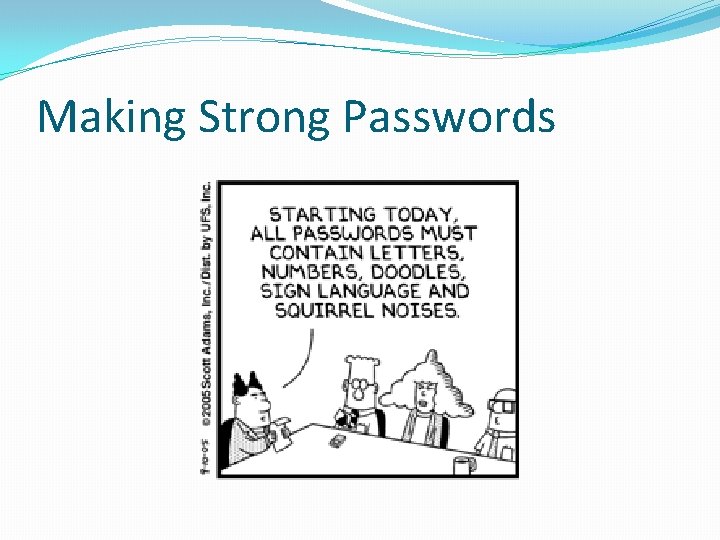Making Strong Passwords 