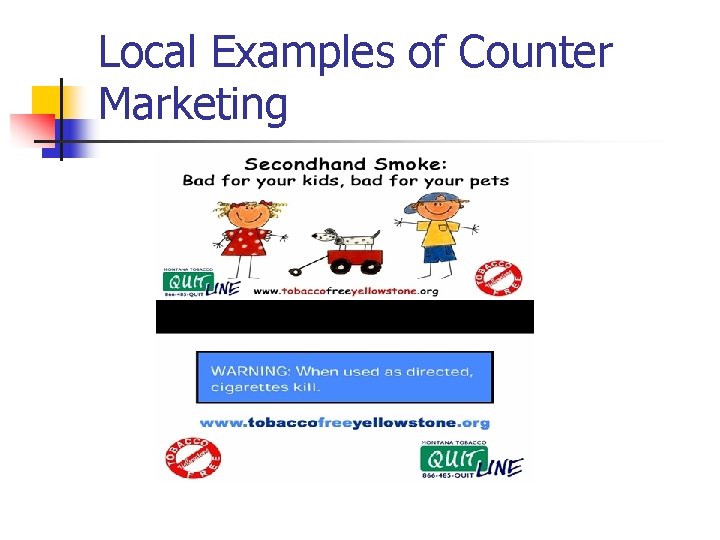 Local Examples of Counter Marketing 