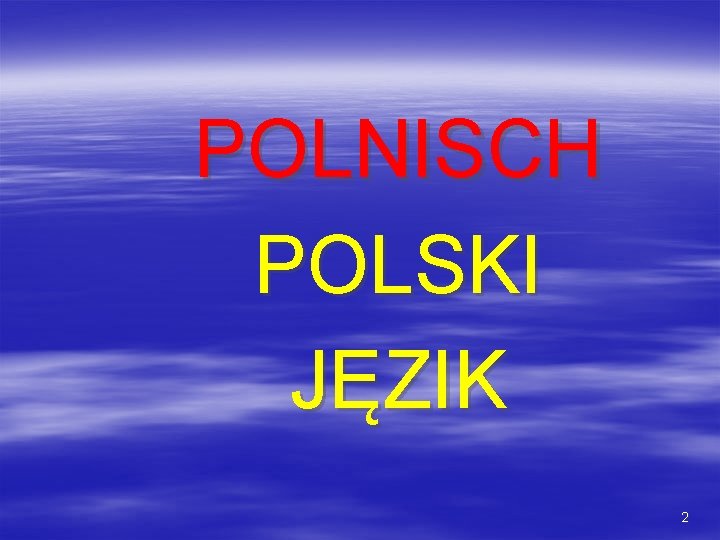 POLNISCH POLSKI JĘZIK 2 