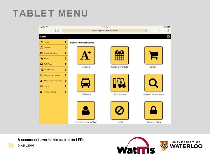TABLET MENU A second column is introduced on LFFs #watitis 2015 