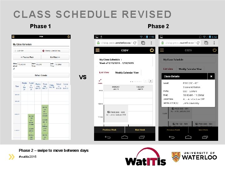 CLASS SCHEDULE REVISED Phase 1 Phase 2 VS Phase 2 – swipe to move