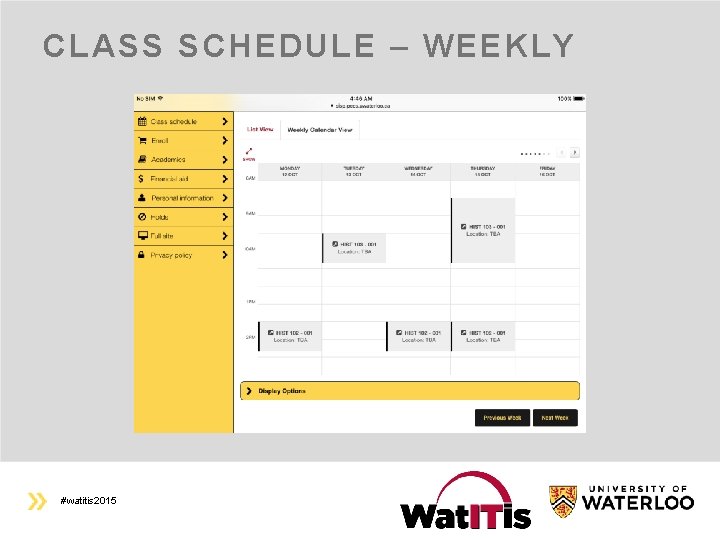 CLASS SCHEDULE – WEEKLY #watitis 2015 