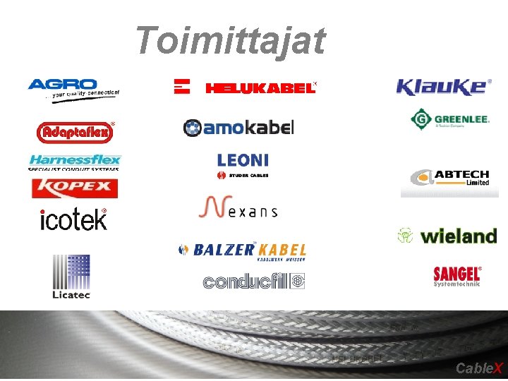 Toimittajat Cable. X 