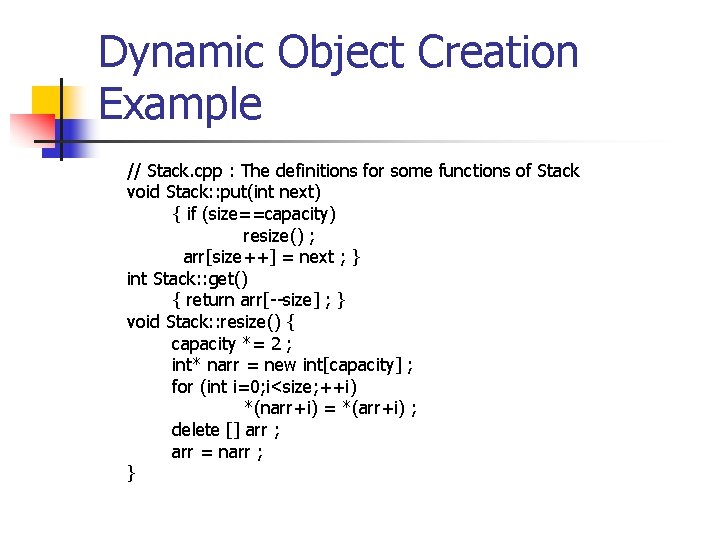 Dynamic Object Creation Example // Stack. cpp : The definitions for some functions of