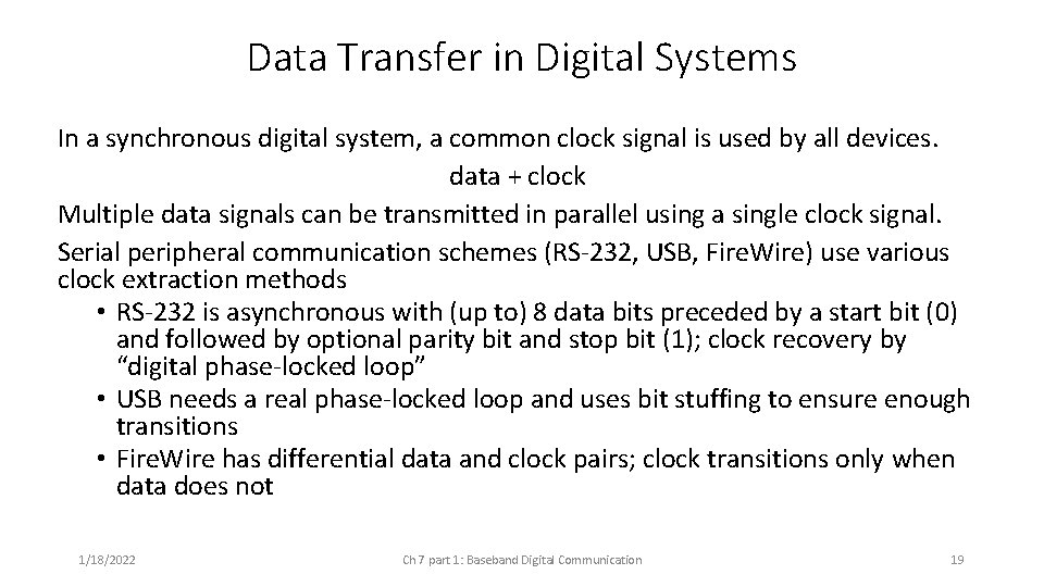Data Transfer in Digital Systems In a synchronous digital system, a common clock signal Data Transfer in Digital Systems In a synchronous digital system, a common clock signal
