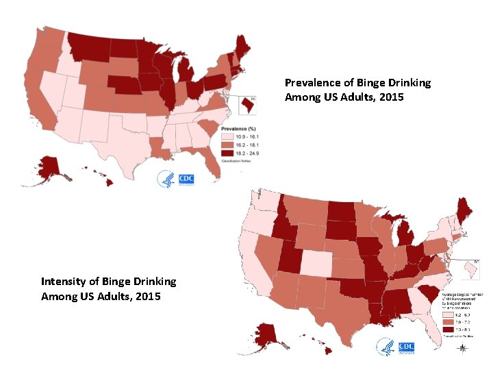 Prevalence of Binge Drinking Among US Adults, 2015 Intensity of Binge Drinking Among US