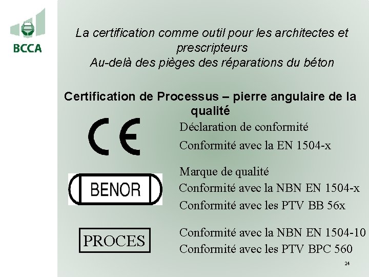 La certification comme outil pour les architectes et prescripteurs Au-delà des pièges des réparations