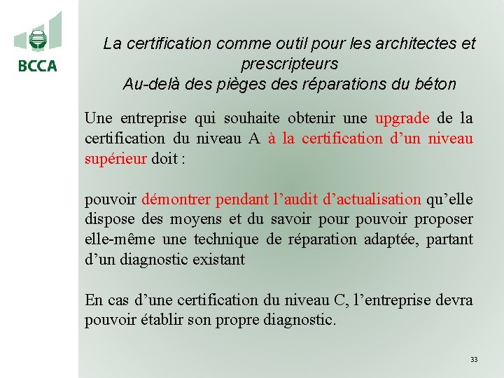 La certification comme outil pour les architectes et prescripteurs Au-delà des pièges des réparations