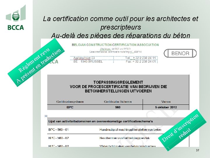 La certification comme outil pour les architectes et prescripteurs Au-delà des pièges des réparations