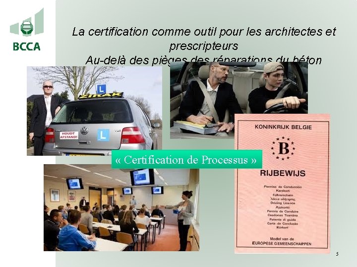 La certification comme outil pour les architectes et prescripteurs Au-delà des pièges des réparations