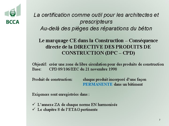 La certification comme outil pour les architectes et prescripteurs Au-delà des pièges des réparations