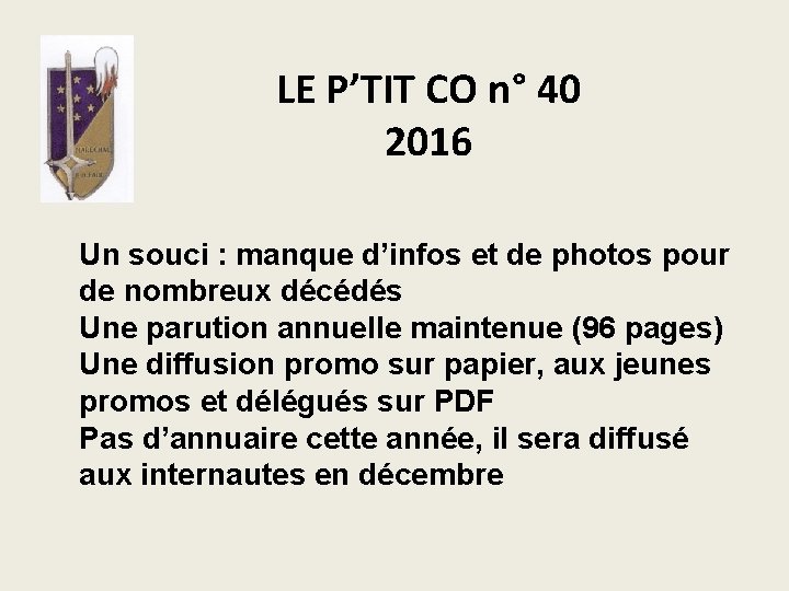 LE P’TIT CO n° 40 2016 Un souci : manque d’infos et de photos