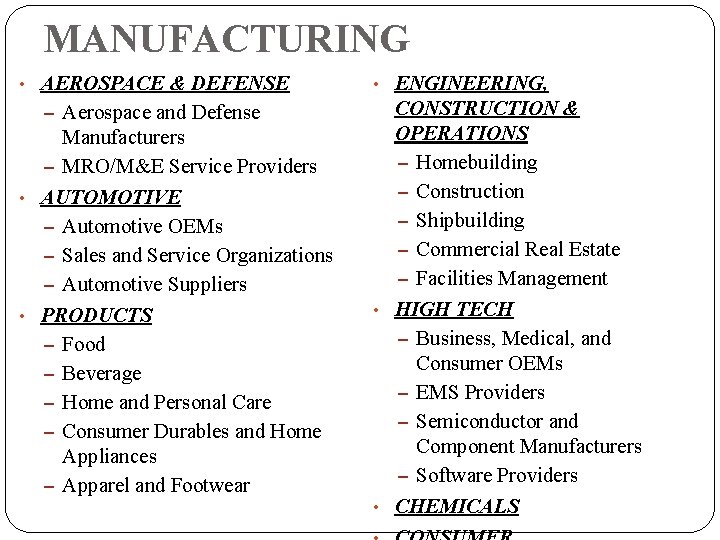 MANUFACTURING • AEROSPACE & DEFENSE – Aerospace and Defense Manufacturers – MRO/M&E Service Providers
