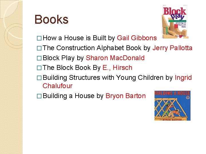 Books � How a House is Built by Gail Gibbons � The Construction Alphabet