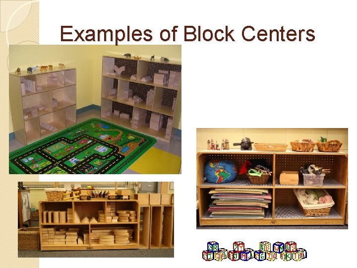 Examples of Block Centers 